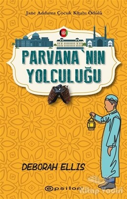 Parvana’nın Yolculuğu - Epsilon Yayınları