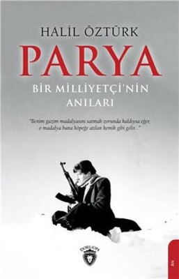 Parya - Bir Milliyetçinin Anıları - Dorlion Yayınları