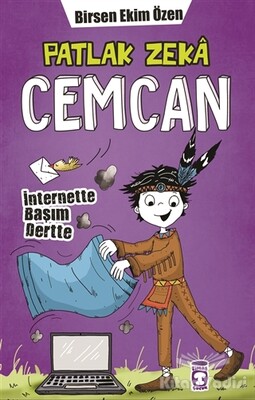 Patlak Zeka Cemcan 5 - İnternette Başım Dertte - Timaş Çocuk