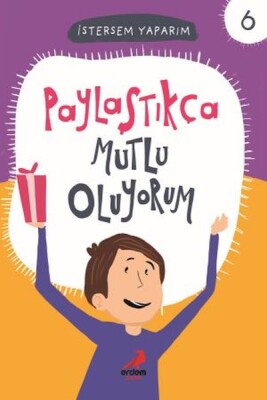 Paylaştıkça Mutlu Oluyorum - İstersem Yaparım Dizisi - Erdem Çocuk