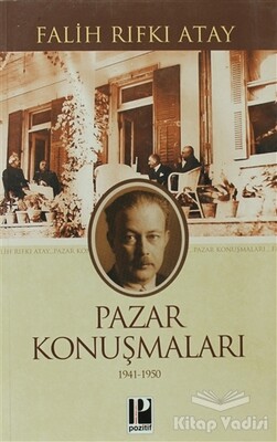 Pazar Konuşmaları (1941-1950) - Pozitif Yayınları