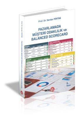 Pazarlamada Müşteri Odaklılık ve Balanced Scorecard - Beta Basım Yayım