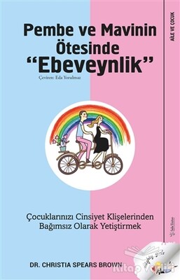 Pembe ve Mavinin Ötesinde Ebeveynlik - Sola Unitas