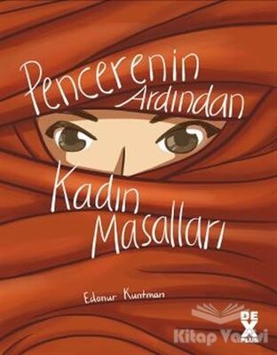 Pencerenin Ardından Kadın Masalları - 1