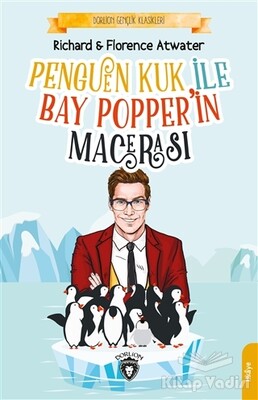 Penguen Kuk ile Bay Popper’in Macerası - Dorlion Yayınları