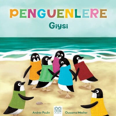 Penguenlere Giysi - 1001 Çiçek Kitaplar