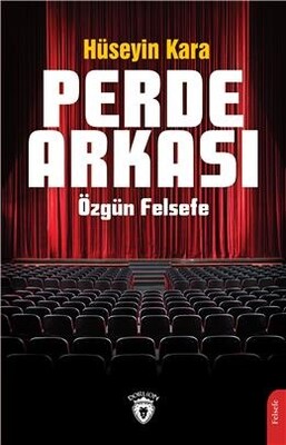 Perde Arkası Özgün Felsefe - Dorlion Yayınları