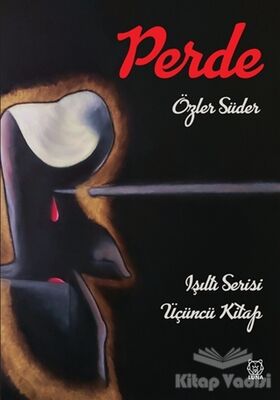 Perde - Işıltı Serisi 3. Kitap - 1