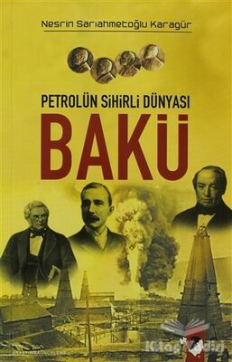 Petrolün Sihirli Dünyası Bakü - 1