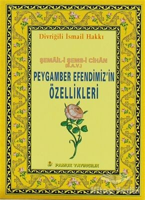 Peygamber Efendimiz’in Özellikleri (Peygamber-013) - 1