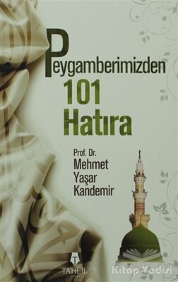 Peygamberimizden 101 Hatıra - 1