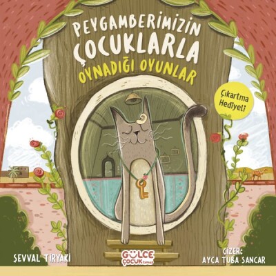 Peygamberimizin Çocuklarla Oynadığı Oyunlar - Gülce Çocuk