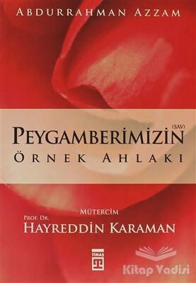 Peygamberimizin Örnek Ahlakı - 1