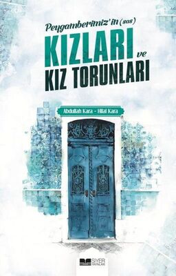 Peygamberimiz'in (s.a.s) Kızları ve Kız Torunları - 1