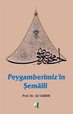 Peygamberimiz'in Şemaili (Ciltli) - Damla Yayınevi