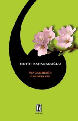 Peygamberin Kardeşleri - 1