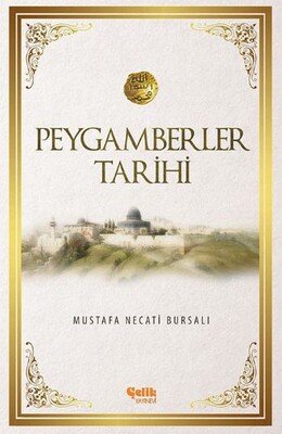 Peygamberler Tarihi - Çelik Yayınevi