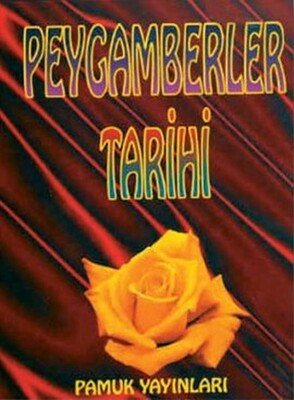 Peygamberler Tarihi (peygamber-003) - Pamuk Yayıncılık