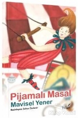 Pijamalı Masal - Masal Kulübü Serisi - İndigo Kitap