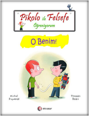 Pikolo ile Felsefe Öğreniyorum - O Benim - 1