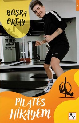 Pilates Hikayem - Az Kitap