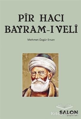 Pir Hacı Bayram-ı Veli - 1