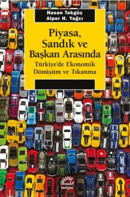 Piyasa, Sandık ve Başkan Arasında - 1