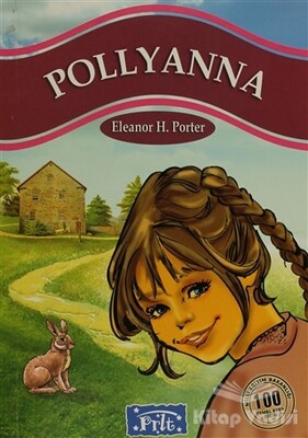 Pollyanna - Parıltı Yayınları