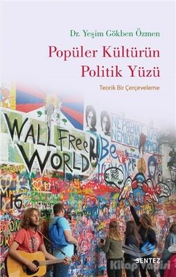 Popüler Kültürün Politik Yüzü - 1