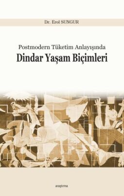 Postmodern Tüketim Anlayışında Dindar Yaşam Biçimleri - 1