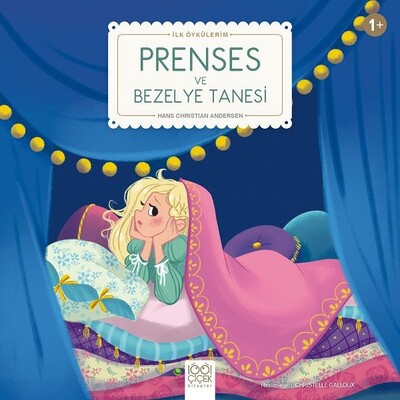 Prenses ve Bezelye Tanesi - İlk Öykülerim - 1001 Çiçek Kitaplar