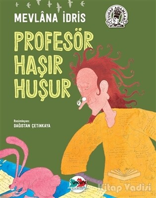 Profesör Haşır Huşur - Vak Vak Yayınları