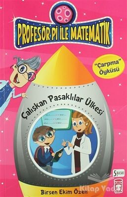 Profesör Pi ile Matematik - Çalışkan Pasaklılar Ülkesi - 1