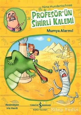 Profesör’ün Sihirli Kalemi - Mumya Alarmı! - 1