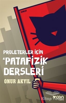 Proleterler İçin Patafizik Dersleri - 1