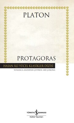 Protagoras - Hasan Ali Yücel Klasikleri - İş Bankası Kültür Yayınları