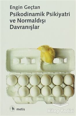 Psikodinamik Psikiyatri ve Normaldışı Davranışlar - 1