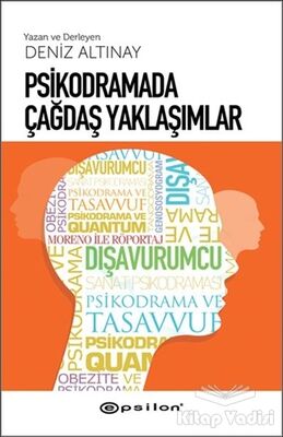 Psikodramada Çağdaş Yaklaşımlar - 1