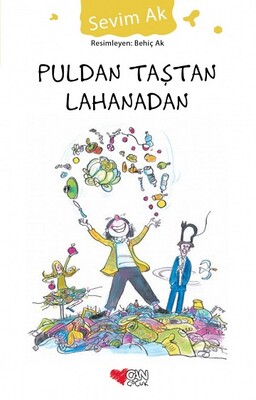 Puldan Taştan Lahanadan - Can Çocuk Yayınları