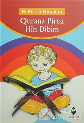 Qurana Pîroz Hin Dibim - 1