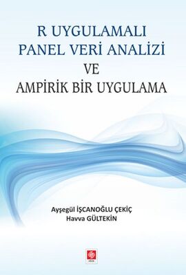 R Uygulamalı Panel Veri Analizi ve Ampirik Bir Uygulama - 1