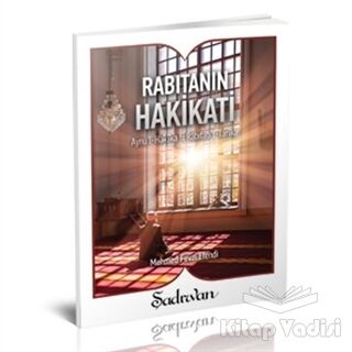 Rabıtanın Hakikati - 1