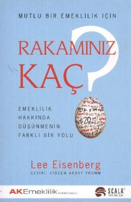 Rakamınız Kaç? Emeklilik Hakkında Düşünmenin Farklı Bir Yolu - 1