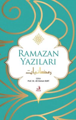 Ramazan Yazıları - 1