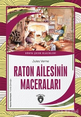 Raton Ailesinin Maceraları - Dorlion Yayınları