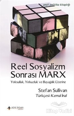 Reel Sosyalizm Sonrası Marx - Yeni İnsan Yayınevi