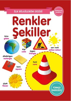 Renkler Şekiller – İlk Bilgilerim Dizisi - 0-6 Yaş Yayınları