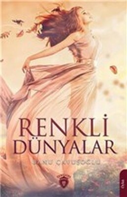 Renkli Dünyalar - Dorlion Yayınları