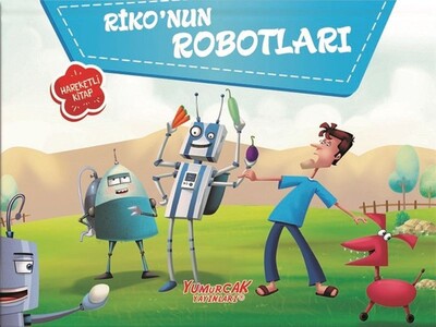 Riko'nun Robotları - Hareketli Kitap - Yumurcak Yayınları