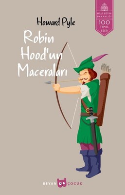 Robin Hood'un Maceraları (Tam Metin) - Beyan Yayınları